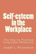 Self-Esteem in the Workplace