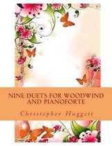 Nine Duets for Woodwind and Pianoforte