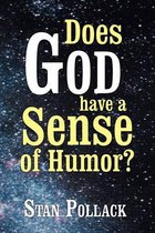 Does God Have a Sense of Humor?