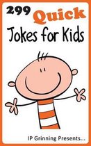 299 Quick Jokes for Kids