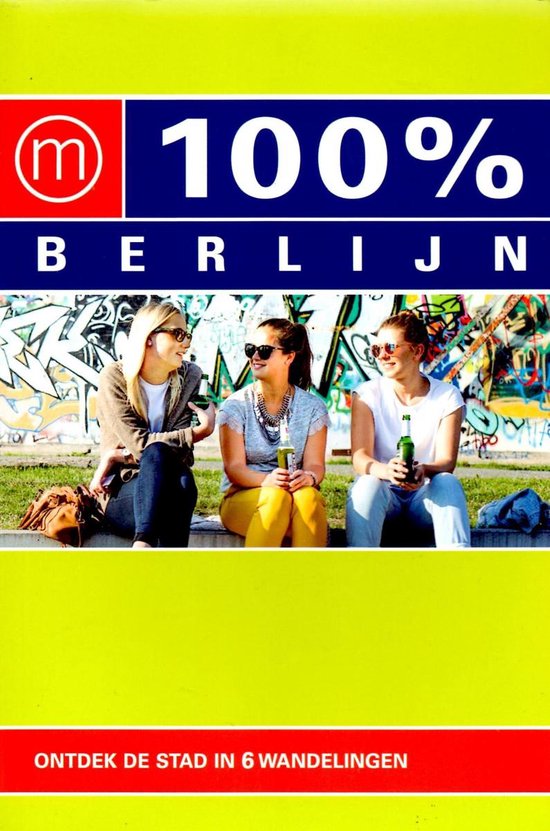 100% Berlijn - Ontdek de st...