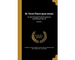 M. Verrii Flacci quae extant