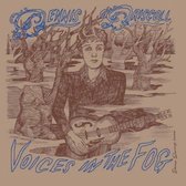 Dennis Driscoll - Voices In The Fog (CD)