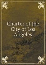 Charter of the City of Los Angeles