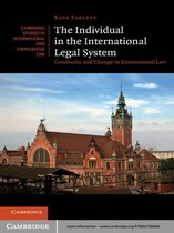 Cambridge Studies in International and Comparative Law 75 -  The Individual in the International Legal System