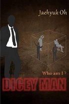 Dicey Man