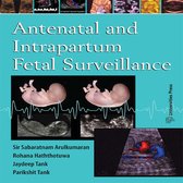 Antenatal and Intrapartum Fetal Surveilance
