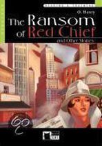 The Ransom of Red Chief and Other Stories. Mit CD