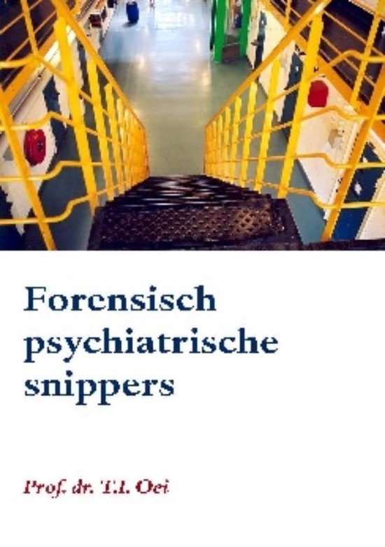 Forensisch psychiatrische snippers - T.I. Oei | Tiliboo-afrobeat.com