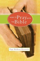 US - How to Pray with the Bible