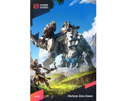 Horizon Zero Dawn - Strategy Guide eBook by GamerGuides.com - EPUB Book