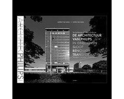 De Architectuur van Philips in Eindhoven