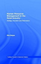 Routledge Research in Employment Relations - Human Resource Management in the Hotel Industry