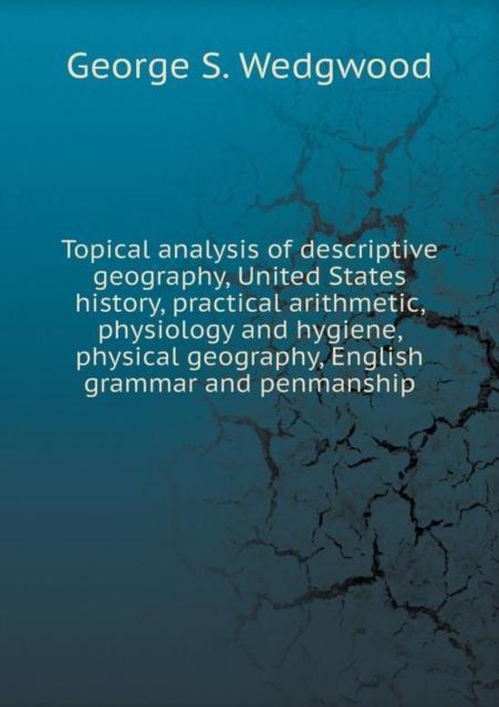 Topical analysis of descriptive geography, United States history
