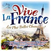 Vive La France - Les Plus Belle Chansons