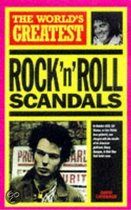World's Greatest Rock 'N' Roll Scandals