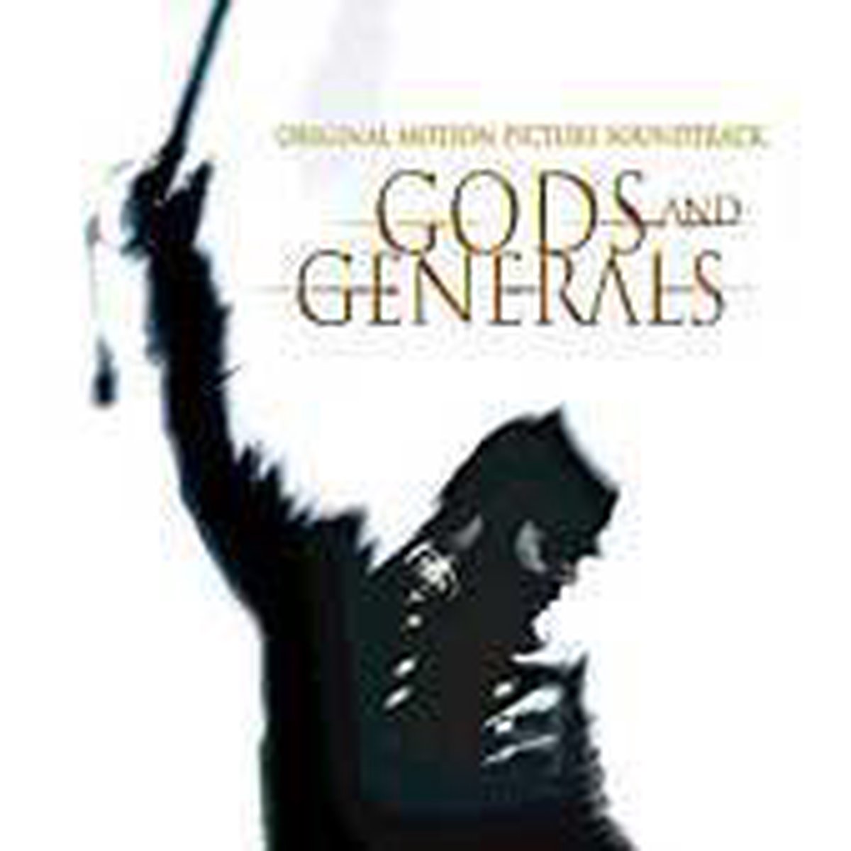 Gods and Generals [Original Motion Picture Soundtrack]
