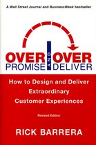 Overpromise and Overdeliver (Revised Edition)