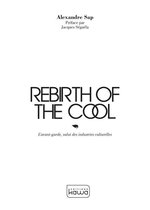 Rebirth of the cool