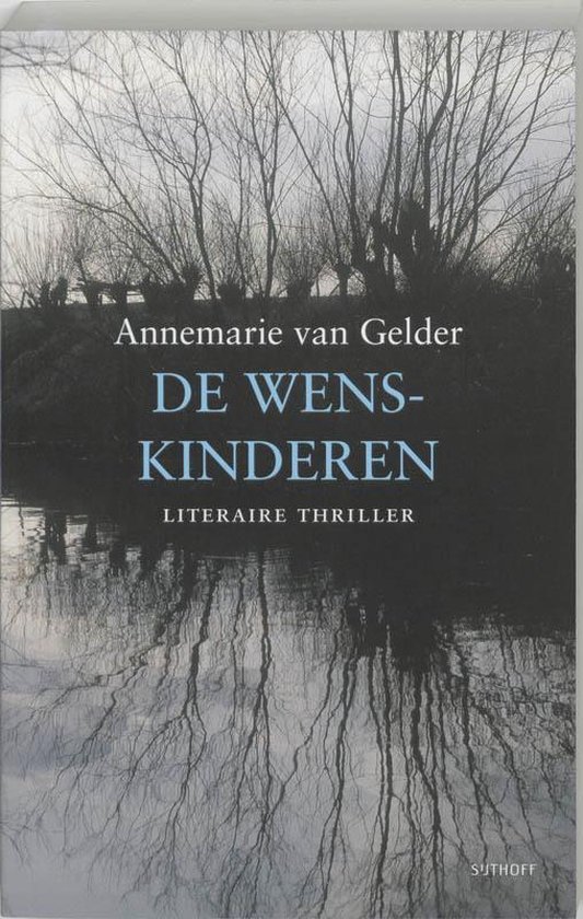 De Wenskinderen - Annemarie van Gelder | Warmolth.org