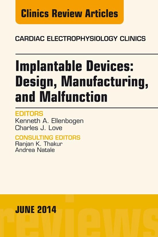 Foto: The clinics internal medicine 6 2 implantable devices design manufacturing and malfunction an issue of cardiac electrophysiology clinics 