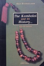 The Komboloi and its history...