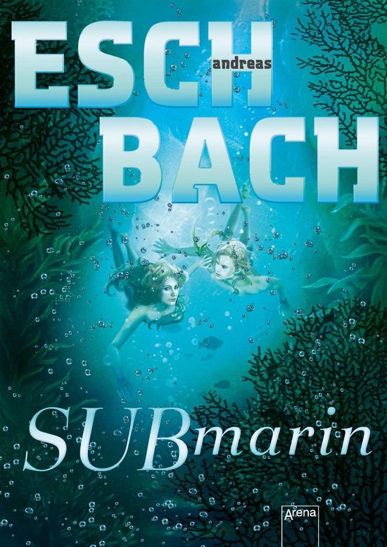 Aquamarin-Trilogie 2 - Submarin (2) - cover
