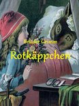 Die schönsten Märchen der Brüder Grimm 7 - Rotkäppchen