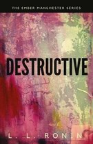 Thriller Romance: Destructive