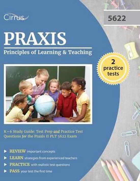 Praxis Principles of Learning and Teaching K-6 Study Guide