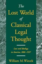 Lost World Of Classical Legal Thought