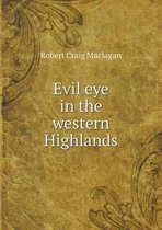 Evil eye in the western Highlands