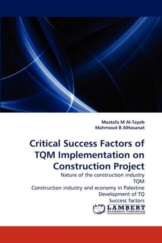 Critical Success Factors of TQM Implementation on Construction Project ...