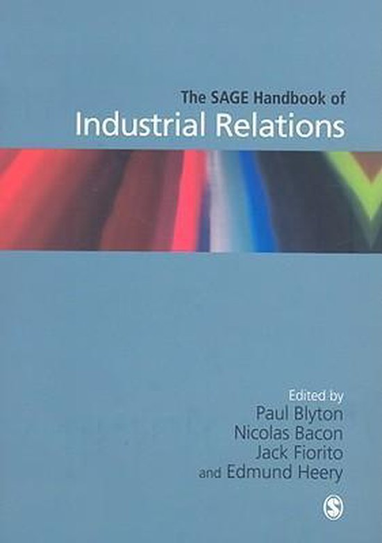 The SAGE Handbook of Industrial Relations 9781412911542