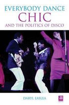 Chic And The Politics Of Disco