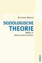 Soziologische Theorie 2. Studienausgabe