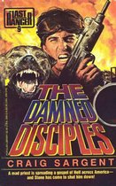 Last Ranger 9 - LAST RANGER: THE DAMN DISCIPLES