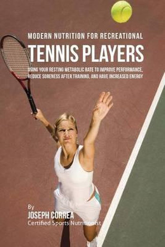 Modern Nutrition for Recreational Tennis Players - cover