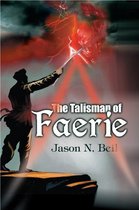 The Talisman War 1 - The Talisman of Faerie