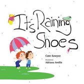 It's Raining Shoes