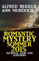 Romantic Mystery Sommer 2015: Sechsmal Liebe und Geheimnis