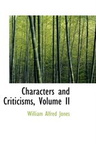 Characters and Criticisms, Volume II