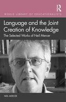 World Library of Educationalists - Language and the Joint Creation of Knowledge