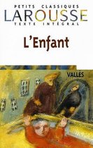 Petits Classiques Larousse Texte Integral- L'Enfant