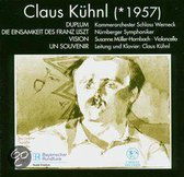 Claus / Chamber Orch. Schl Kuehnl - (Duplium/Die Einsamkeit Des Franz)