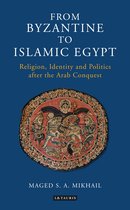From Byzantine to Islamic Egypt