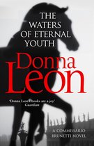 A Commissario Brunetti Mystery - The Waters of Eternal Youth