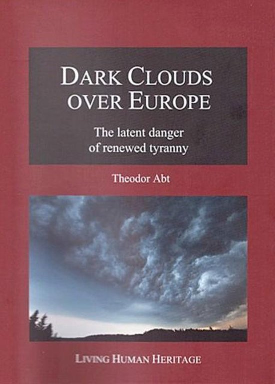 Dark Clouds over Europe