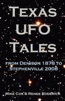 Texas UFO Tales