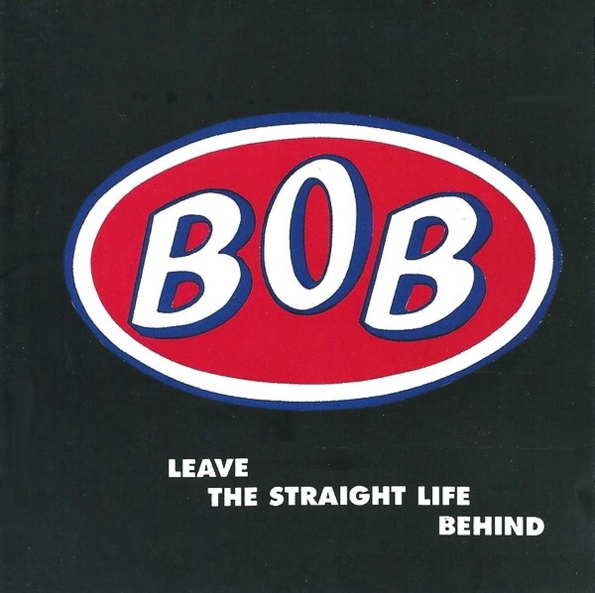 Leave The Straight Life Behind